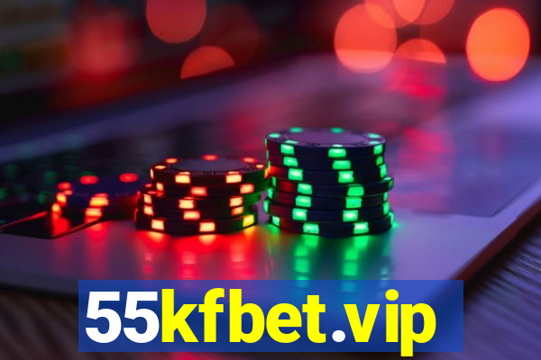 55kfbet.vip