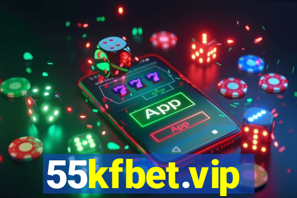 55kfbet.vip