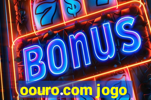 oouro.com jogo