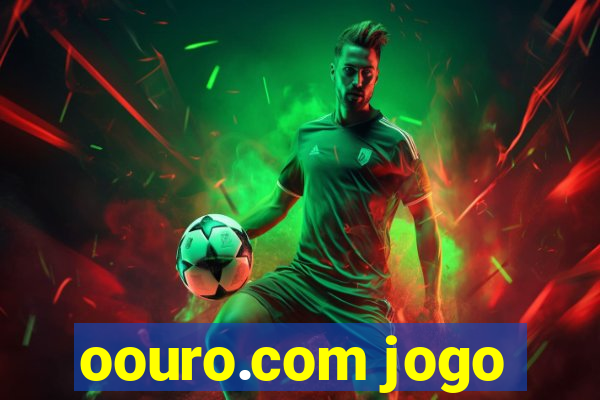 oouro.com jogo