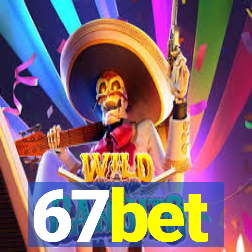 67bet