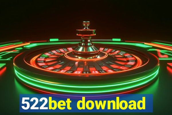 522bet download