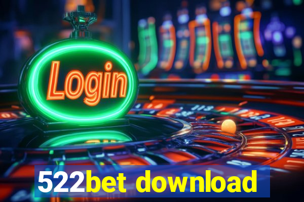 522bet download