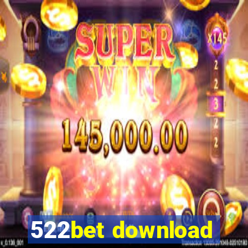 522bet download