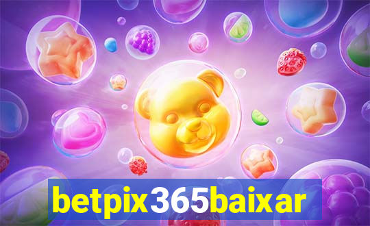 betpix365baixar