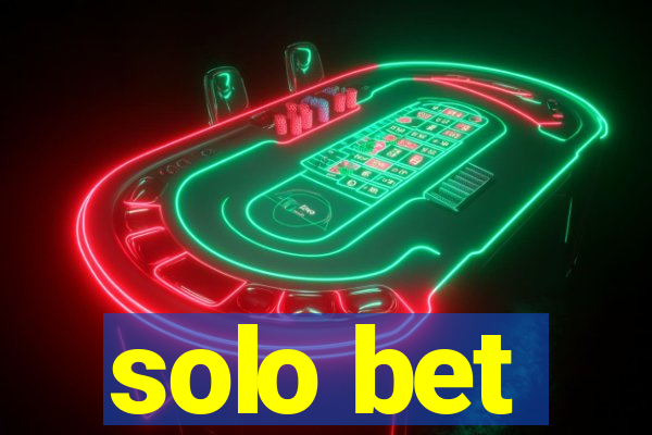 solo bet