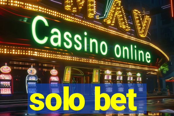 solo bet