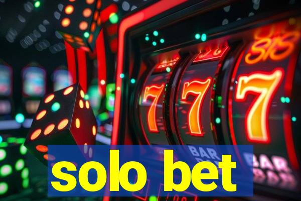 solo bet