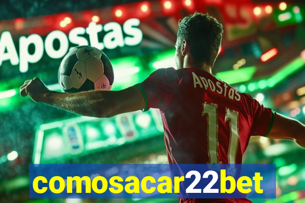 comosacar22bet