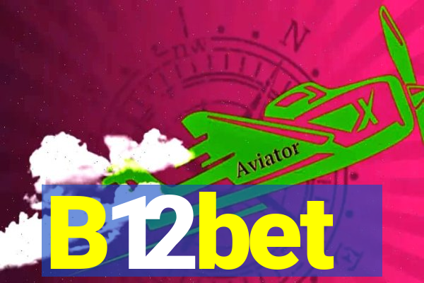 B12bet