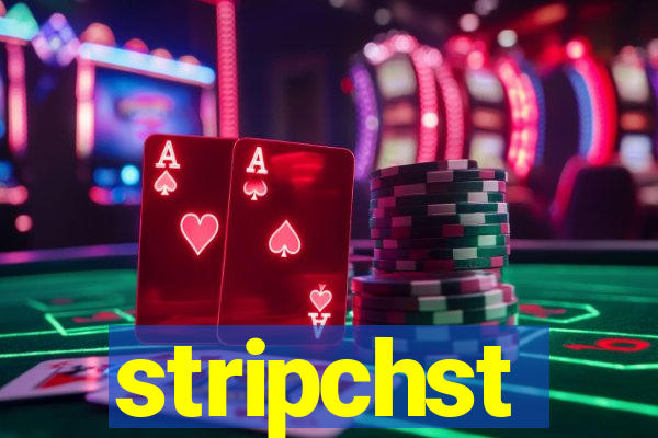 stripchst