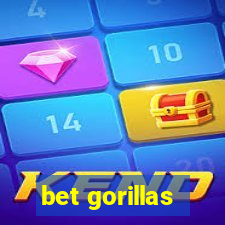 bet gorillas