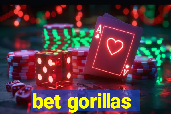 bet gorillas