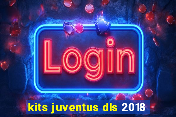 kits juventus dls 2018