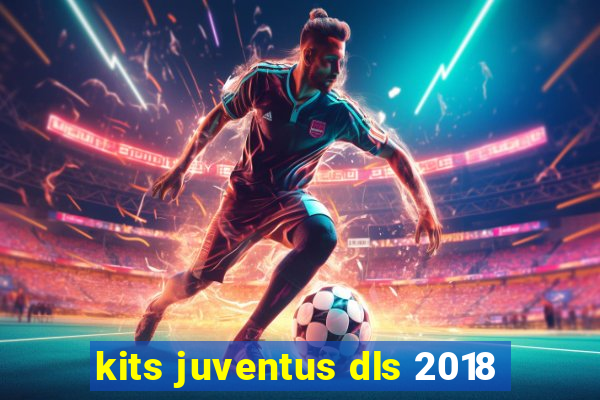 kits juventus dls 2018