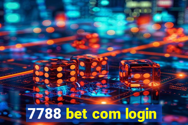 7788 bet com login