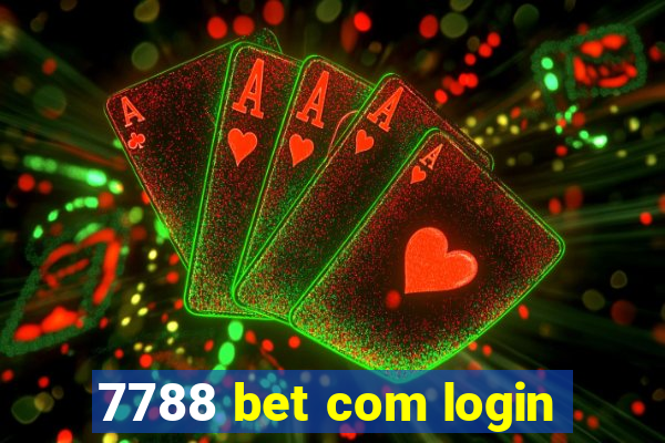 7788 bet com login