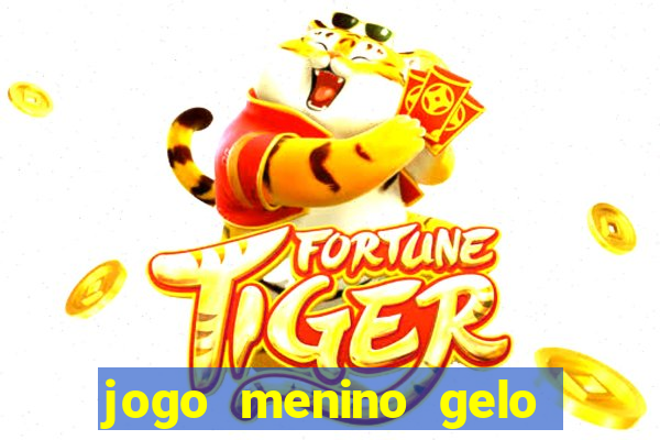 jogo menino gelo menina lava