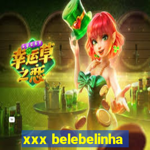 xxx belebelinha