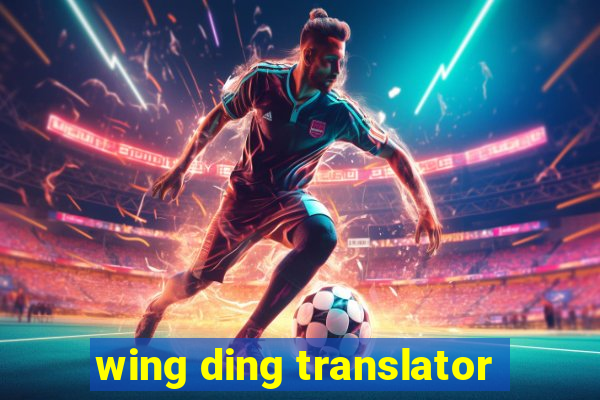 wing ding translator