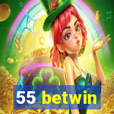 55 betwin