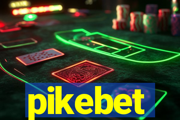 pikebet