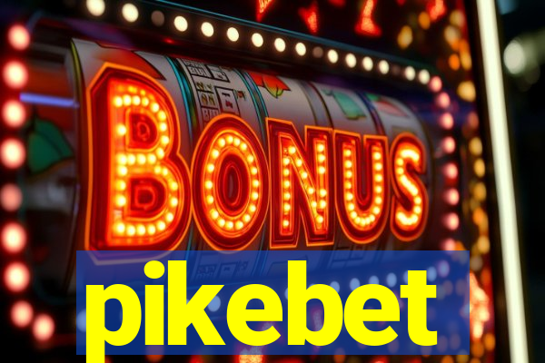 pikebet