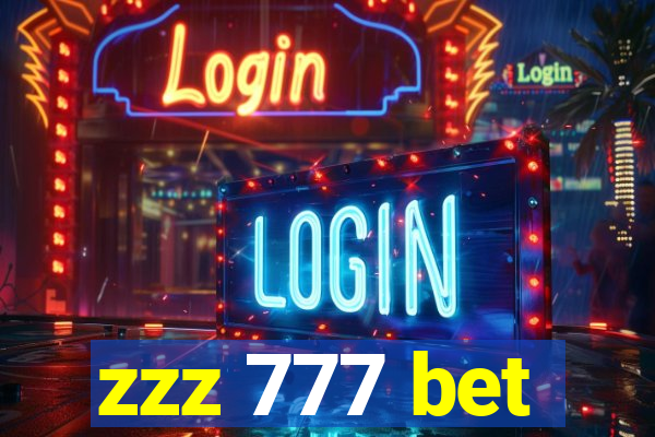 zzz 777 bet