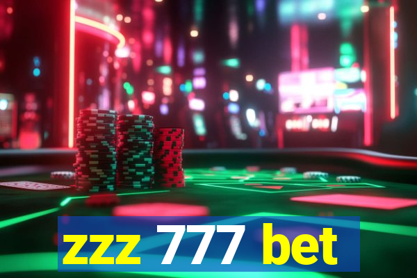 zzz 777 bet