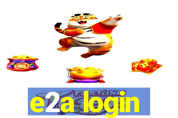 e2a login