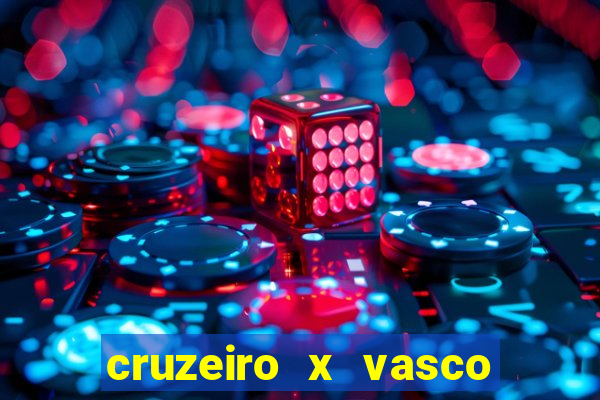 cruzeiro x vasco da gama multicanais