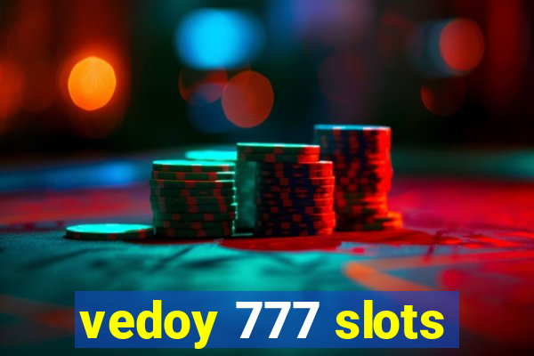 vedoy 777 slots