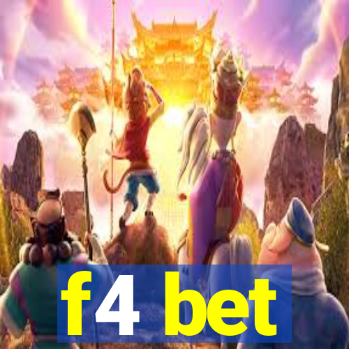 f4 bet