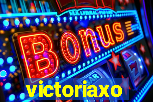 victoriaxo