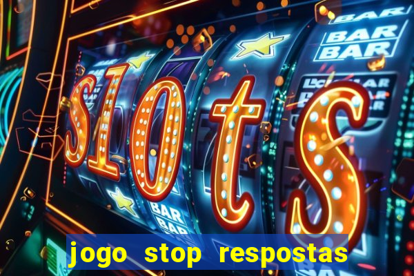 jogo stop respostas de a a z