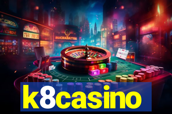 k8casino