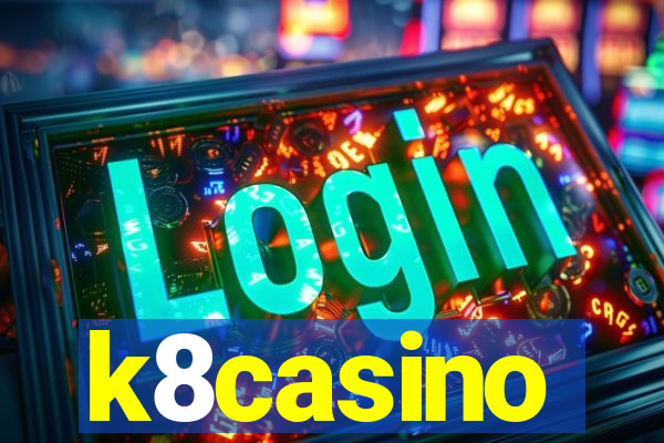 k8casino