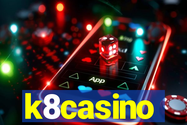 k8casino