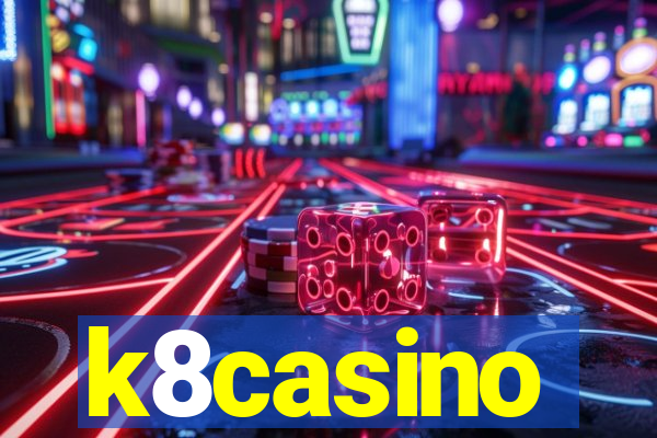 k8casino