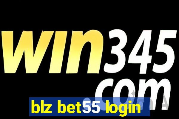 blz bet55 login