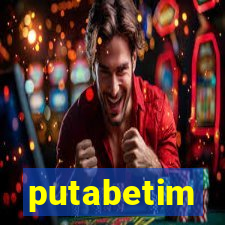 putabetim