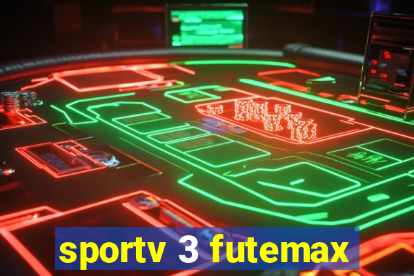 sportv 3 futemax