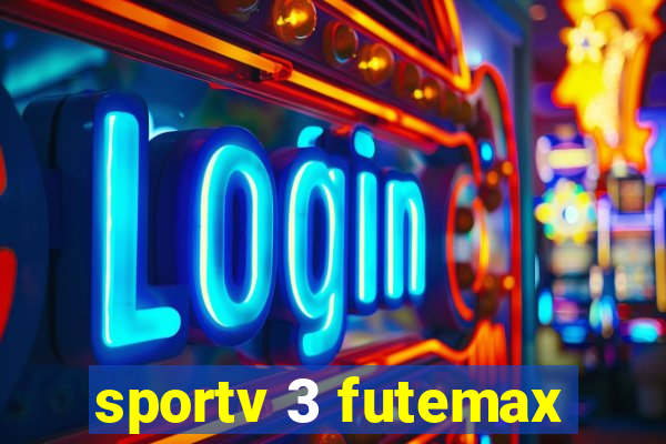 sportv 3 futemax