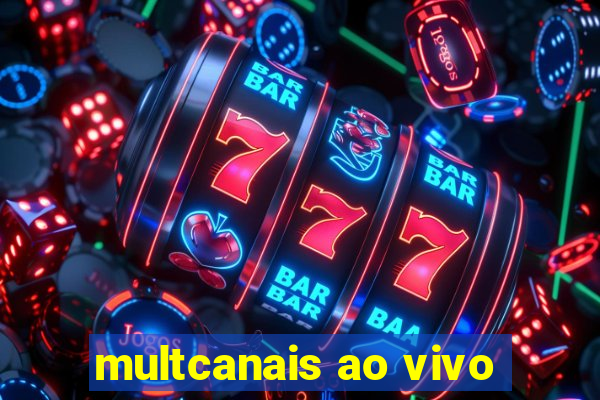 multcanais ao vivo