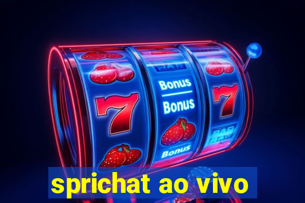 sprichat ao vivo