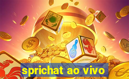 sprichat ao vivo