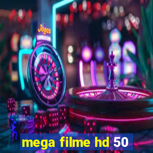 mega filme hd 50