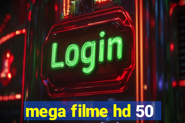 mega filme hd 50