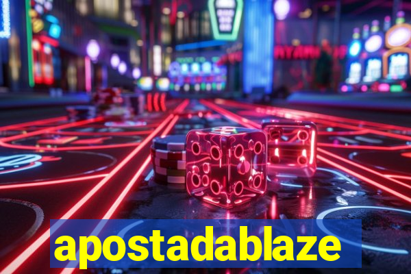 apostadablaze