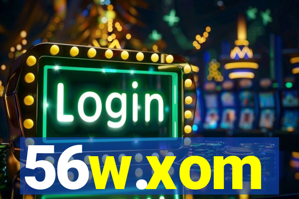 56w.xom